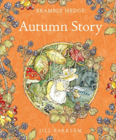 Brambly Hedge. Autumn Story. En la tienda podrás comprar los famosos cuentos de Jill Barklem en español e inglés.