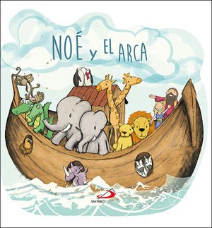 Noé y el arca es un cuento cristiano de la Biblia para los más pequeños