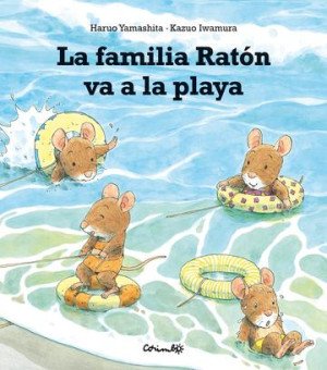 La familia ratón va a la playa. Kazuo Iwamura