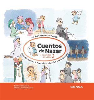 Cuentos de Nazar. Los amigos de Jesús 3