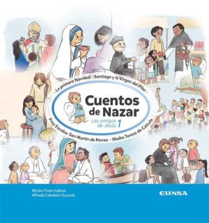 Cuentos de Nazar. Los amigos de Jesús 1