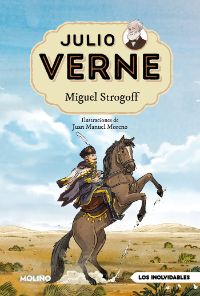 Julio Verne Miguel Strogoff actualizada para niños de 9 años