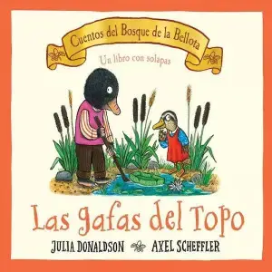 Las gafas del topo de Julia Donaldson comprar en Erase un cuento