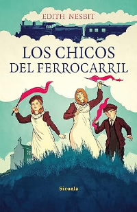 Los chicos del ferrocarril Edith Nesbit comprar en Erase un cuento