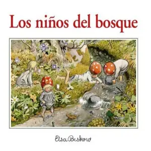 Los niños del bosque cuento infantil de Elsa Beskow comprar en Erase un cuento