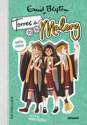 Portada Torres de Malory 6 el último curso en Torres de Malory de Enid Blyton