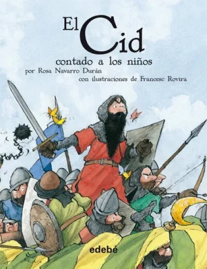portada El Cid contado a los niños cl´sicos adaptados de EDEBE