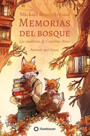 portada Memorias del bosque 2. Los cuadernos de Cornelius zorro