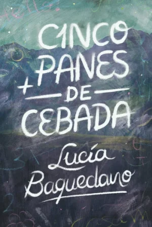 portada novela juvenil cinco panes de cebada