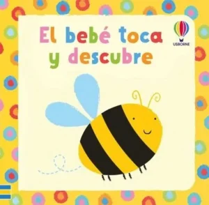 portada cuento el bebe toca y descubre para bebes a partir de 6 meses. Compra en Erase un cuento