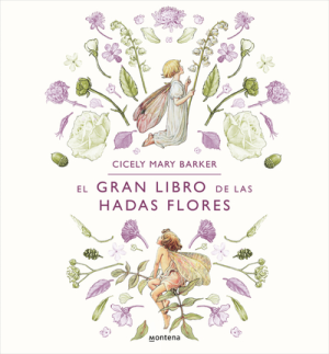 El gran libro de las hadas flores clásico de Cicely Mary Baker