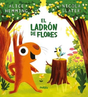portada el ladrón de flores para tres años