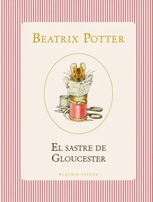 portada cuento de Beatrix Potter el sastre de Gloucester