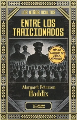 portada "Entre los traicionados" saga Los niños ocultos compra en Erase un cuento